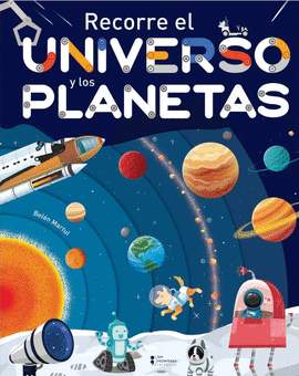 RECORRE: EL UNIVERSO Y LOS PLANETAS