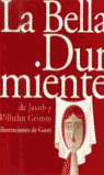 BELLA DURMIENTE,LA (EDICIONES B)TD