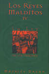 REYES MALDITOS IV - LEY DE LOS VARONES...