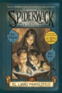SPIDERWICK LAS CRONICAS 1 - EL LIBRO FANTASTICO