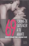 69 FORMAS DE SATISFACER A TU AMANTE