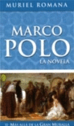 MARCO POLO - MAS ALLA DE LA GRAN VOL.2 - NOVELA