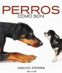 PERROS COMO SON