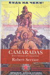 CAMARADAS - BREVE HISTORIA DEL COMUNISMO