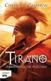 TIRANO II - TORMENTA DE FLECHAS