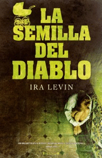 SEMILLA DEL DIABLO, LA
