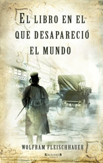 LIBRO EN EL QUE DESAPARECIO EL MUNDO, EL