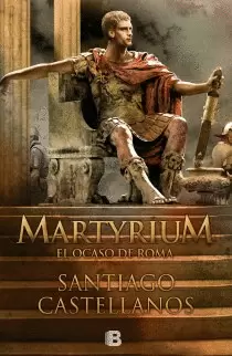 MARTYRIUM - EL OCASO DE ROMA