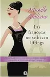 FRANCESAS NO SE HACEN LIFTINGS, LAS