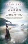 HACIA LOS MARES DE LA LIBERTAD - TRILOGIA KAURI 1
