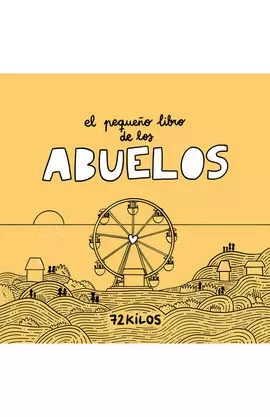 EL PEQUEÑO LIBRO DE LOS ABUELOS