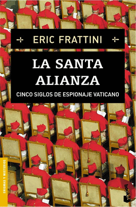 SANTA ALIANZA,LA-CINCO SIGLOS DE ESPIONAJE VATICANO (BOOKET)