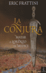 CONJURA, LA - MATAR A LORENZO MEDICI