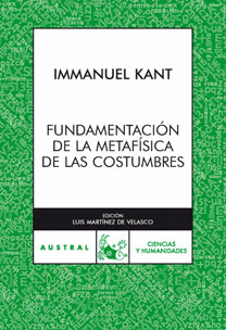 FUNDAMENTACION DE LA METAFISICA DE LAS COSTUMBRES