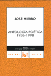 ANTOLOGIA POETICA (1936-1998) JOSE HIERRO