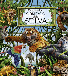 ESCUCHA LOS SONIDOS DE LA SELVA -D-