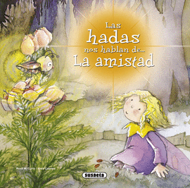 LAS HADAS NOS HABLAN DE LA AMISTAD