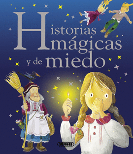 HISTORIAS MAGICAS Y DE MIEDO