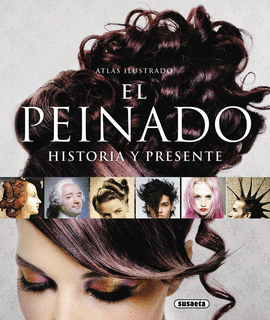 EL PEINADO: HISTORIA Y PRESENTE