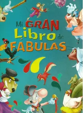 MI GRAN LIBRO DE FABULAS
