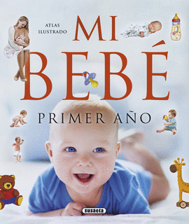 MI BEBÉ. PRIMER AÑO