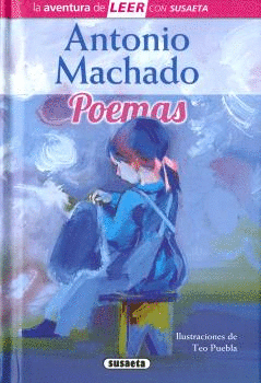 ANTONIO MACHADO. POEMAS