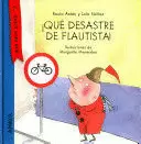 QUE DESATRE DE FLAUTISTA
