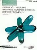 ELABORACIÓN DE FÓRMULAS MAGISTRALES, PREPARADOS OFICINALES, DIETÉTICOS Y COSMÉTICOS