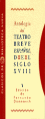 ANTOLOGIA TEATRO BREVE ESP.SIGLO XVIII