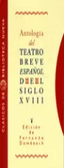 ANTOLOGIA TEATRO BREVE ESP.SIGLO XVIII