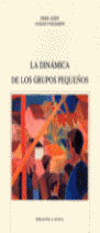 LA DINAMICA DE GRUPOS PEQUENOS