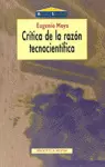 CRÍTICA DE LA RAZÓN TECNOCIENTÍFICA