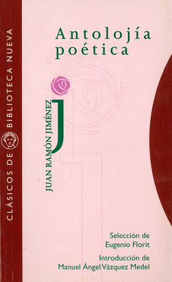 ANTOLOGIA POETICA.JUAN RAMON JIMENEZ