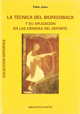 LA TECNICA BIOFEEDBACK APLI.CIENCIAS DEPORTE