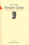 JACQUES LACAN VIDA PENSAMIENTO PSICOANALITICO