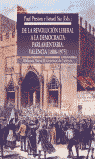 DE LA REVOLUCION LIBERAL A LA DEMOCRACIA PARLAMENTARIA. VALENCIA (1808-1975)