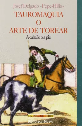 TAUROMAQUIA O ARTE DE TOREAR