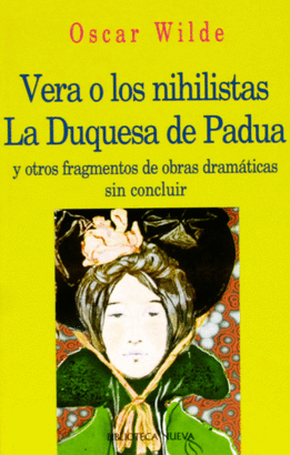 VERA O LOS NIHILISTAS LA DUQUESA DE PADUA