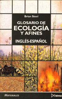 GLOSARIO DE ECOLOGÍA Y AFINES