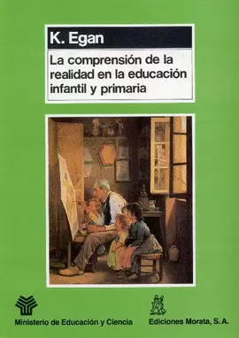 LA COMPRENSIÓN DE LA REALIDAD EN LA EDUCACIÓN INFANTIL Y PRIMARIA