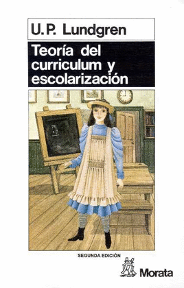 TEORÍA DEL CURRICULUM Y ESCOLARIZACIÓN