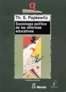SOCIOLOGÍA POLÍTICA DE LAS REFORMAS EDUCATIVAS