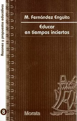 EDUCAR EN TIEMPOS INCIERTOS