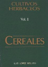 CEREALES (CULTIVOS HERBÁCEOS VOL.I)