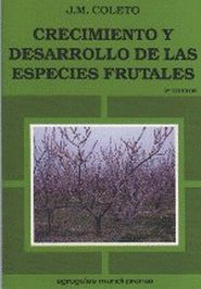 CRECIMIENTO Y DESARROLLO DE LAS ESPECIES FRUTALES