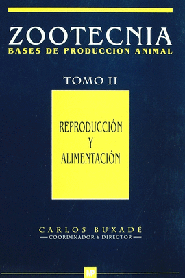 BASES DE PRODUCCION ANIMAL T.2 REPRODUCC.ALIMENTA.