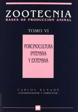 BASES DE PRODUCCION ANIMAL T.6 PORCI.INTENS.EXTENS-D-