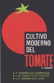 CULTIVO MODERNO DEL TOMATE