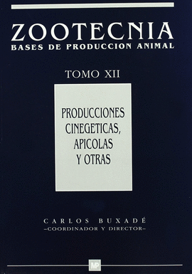 ZOOTE.BAS.PRO.ANI.T.12 PROD.CINEGETICA.APICOLAS