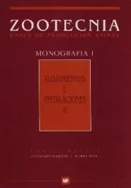 ALOJAMIENTOS E INSTALACIONES (I). (ZOOTECNIA. MONOGRAFÍA I)